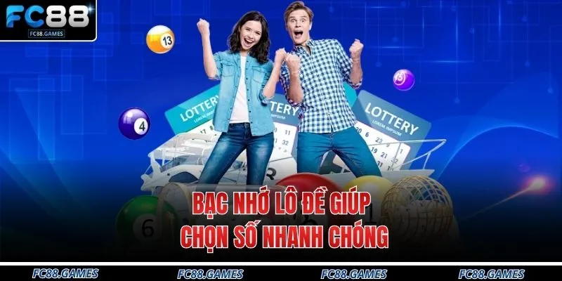 Bạc nhớ lô đề giúp chọn số nhanh chóng