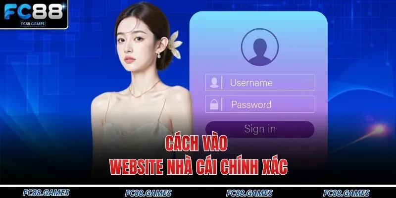 Đăng Nhập FC88 2 Cách vào website nhà cái chính xác