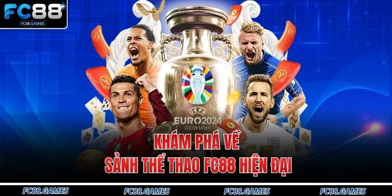 Thể Thao FC88 1 Khám phá về sảnh thể thao FC88 hiện đại