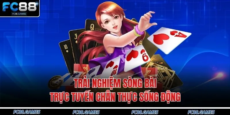 Giới Thiệu 4 Trải nghiệm sòng bài trực tuyến chân thực sống động